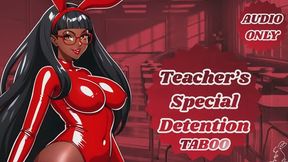 Teachers Special Detention | TABOO |