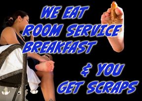 WE Eat Room Service Breakfast and YOU Just Get Scraps!