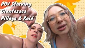 POV Starving Giantesses Pillage and Raid!