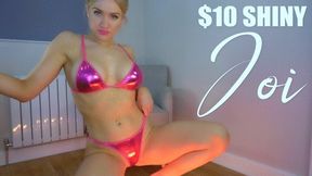 $10 Shiny JOI