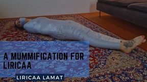 A mummification for Liricaa