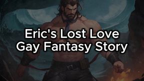Gay Erotic Fantasy - Eric and Tyrus