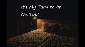 My Turn to Take Control!