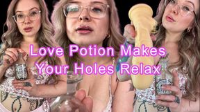 Love Potion Makes Your Holes Relax