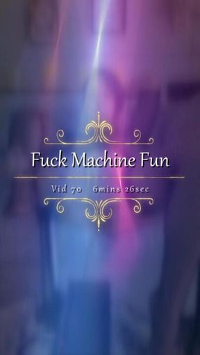 Vid70 – Fuck Machine Fun