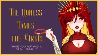 F4M The Lioness tames the Virgin ASMRHandjobBlowjobFemDomGFD (Script by SelphiaNSFW)