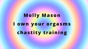 Molly Owns Your Orgasms - Chastity conditioning