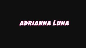 adriana luna takes it from behind and he cums on her ass