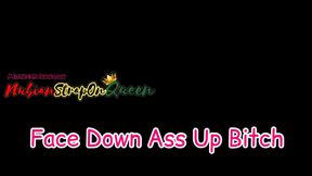 Face Down Ass Up Bitch - Topless Pegging with Pegstress
