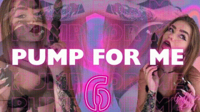 Pump For Me 6