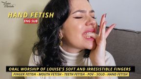 Oral Worship of Louise's Soft and Irresistible Fingers (720 EN SUB) - Finger Fetish - Mouth Fetish - Teeth fetish - POV - Solo - hand fetish