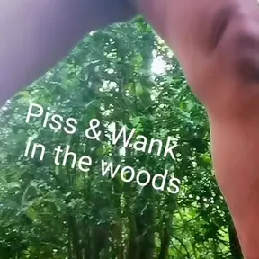 Piss and wank in the woods