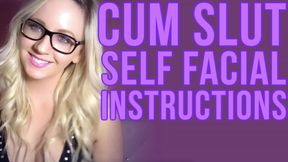 Cum Slut Self Facial Instructions