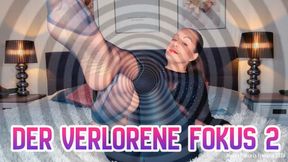 Der verlorene Fokus 2