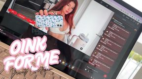 Oink For Me: Private Livestream