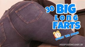 30 BIG Long Farts