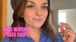 Hand Worship Finger Snaps Mind Fuck - Mesmerize Goddess Verbal Humiliation TPE