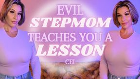 Evil Stepmom Teaches You a Lesson - CEI