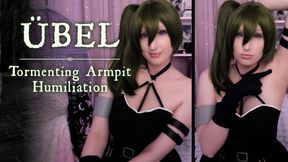 Übel | Tormenting Armpit Humiliation