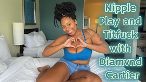 Nipple Play and Titfuck with Diamvnd Cartier - 4k