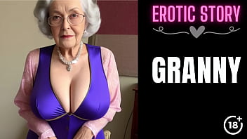 [GRANNY Story] Shy Old Lady Turns Into A Sex Bomb