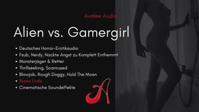 Alien vs Gamergirl | Avalee Audio | German | Dystopia | Scaroused | Erotic Horror | Cinematische Soundeffekte und nerdiger Plot