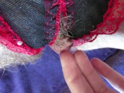 My Wet big clit hairy pussy in panties after huge orgasm