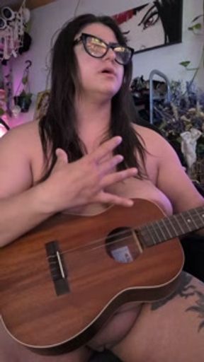 Chubby Slut Singing While Fully Nude - Naked Ukulele cover - 'House Of The Rising Sun'