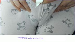 CAMELTOE- PUFFED PUSSY- SWOLLEN PUSSY- PAJAMAS- TURKISH PORN
