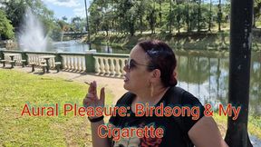 Aural Pleasure: Birdsong & My Cigarette - SGL205