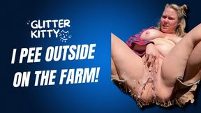 I Pee Outside on the Farm in My Boots & Flannel Only!