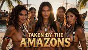 Taken by the Amazons: Forbidden Shores