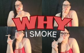 Why I Smoke