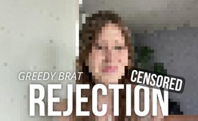 Censored Greedy Brat Rejection