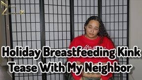 Holiday Breastfeeding Kink Tease With My Neighbor 4k