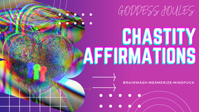 Chastity Affirmations Audio Mindfuck