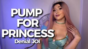 Pump For Princess - Denial JOI