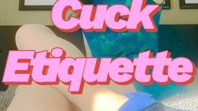 Cuck Etiquette