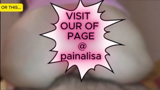 PAINAL COMPILATION! PAINALISA