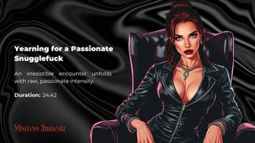 Yearning for a Passionate Snugglefuck