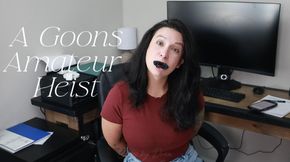 A Goons Amateur Heist
