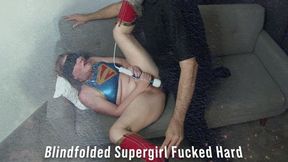 Blindfolded Supergirl Fucked by a huge cock