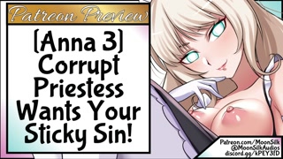 Anna 3 - Corrupt Priestess Wants Your Sticky Sin