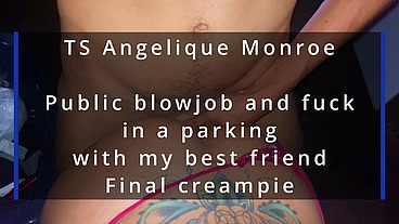 TS Angelique Monroe - Public blowjob and fuck