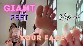 GIANT FEET STEP ON YOUR FACE