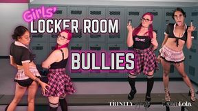 “Girls' Locker Room Bullies” with Lord Lola WEDGIE FANTASY SWIRLY TOILET HUMILIATION BRAT GIRLS BULLY