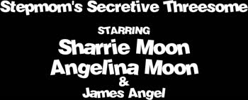 Stepdaughter Angelina Moon Shares BBC with StepMILF Sherrie in Sizzling Threesome