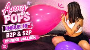 Anny Pops a Unique 16” Chinese Balloon — B2P & S2P