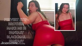 Pervert Step-Brother Make Me Bi Fantasy Bmail-Fantasy