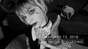 Recorded Cam Show 1.13.2018